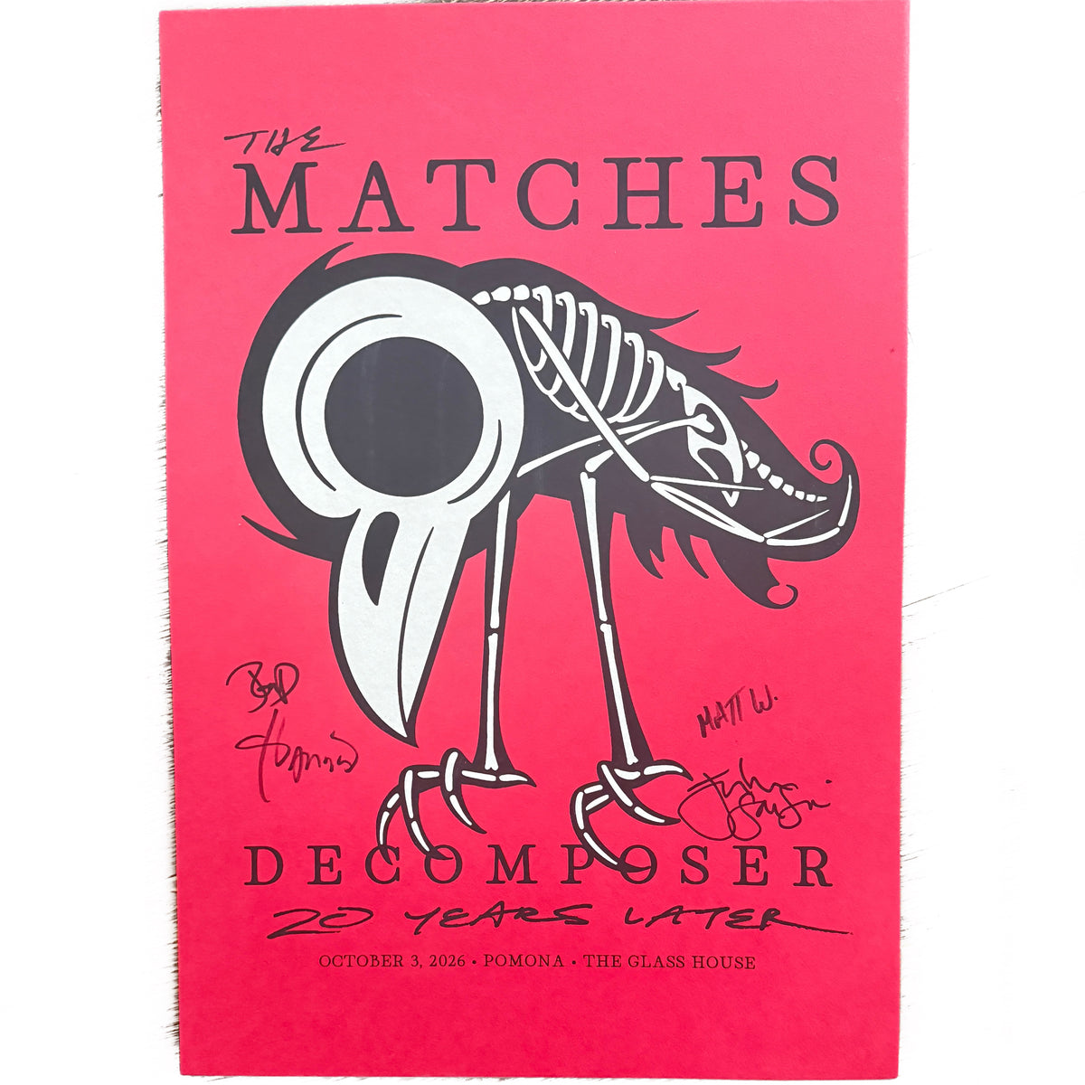 The Matches - Decomposer 20 Years Later - Pomona signed poster