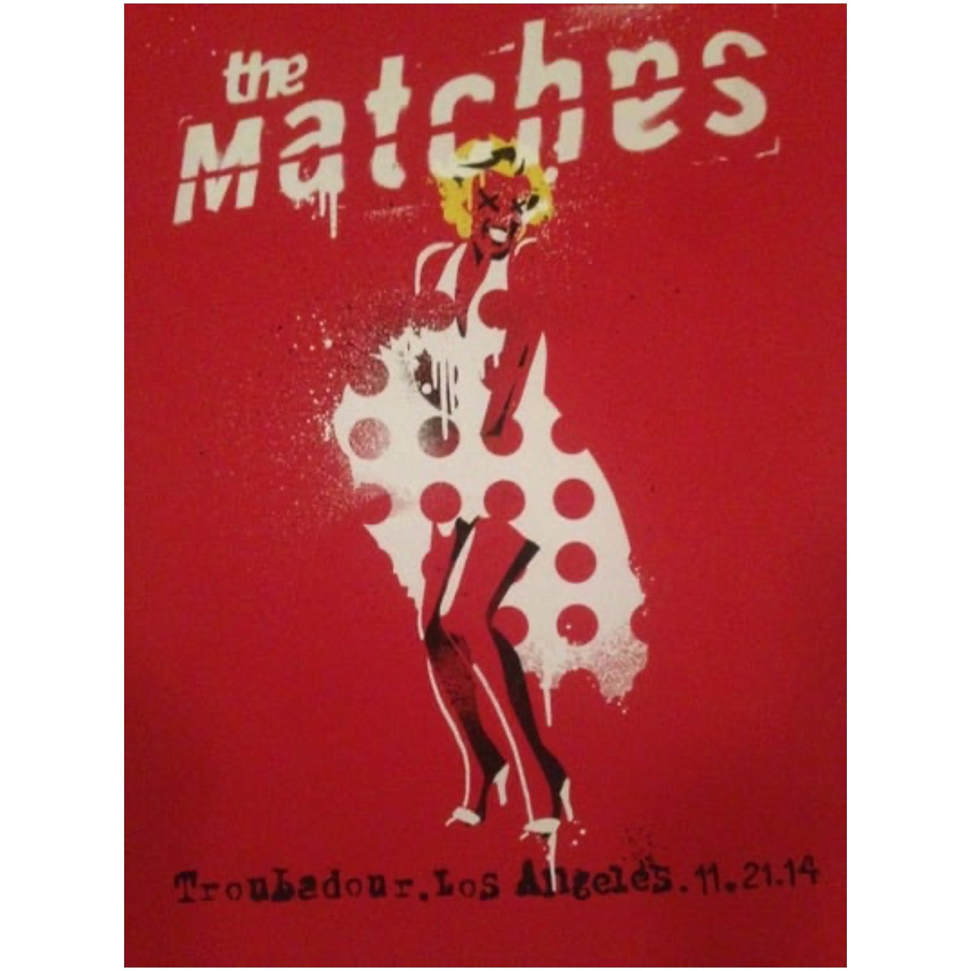 The Matches - Troubadour Show Poster - Marilyn Monroe