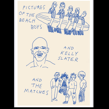 The Matches - Pictures of the Beach Boys and Kelly Slater